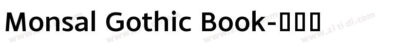 Monsal Gothic Book字体转换